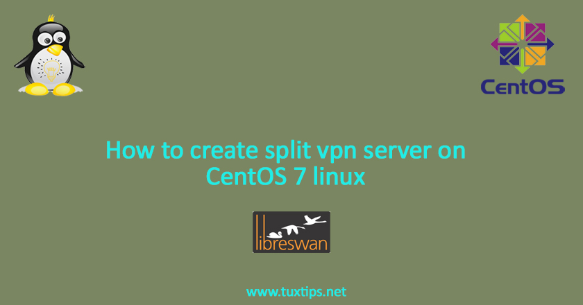 create split vpn server on CentOS 7 linux