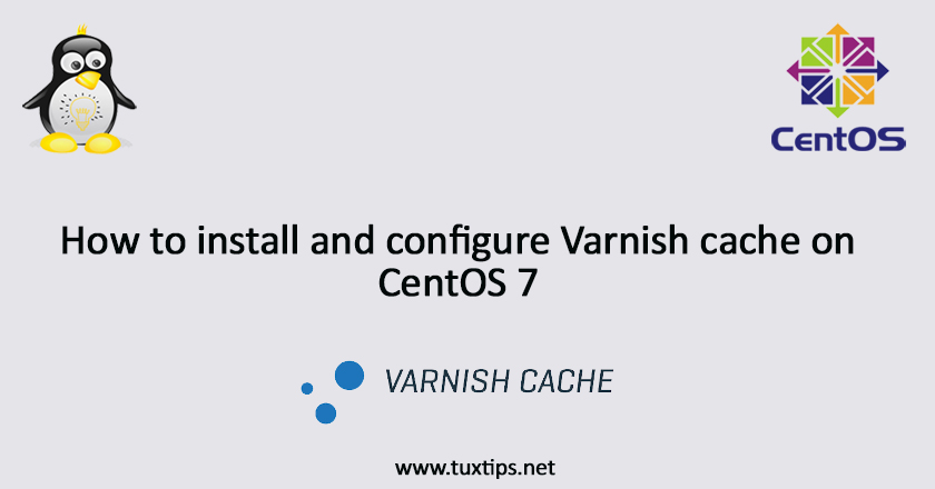 install and configure Varnish cache on CentOS 7