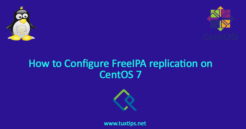 Configure FreeIPA replication on CentOS 7